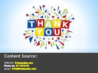 Content Source:
Website:
Email-
 