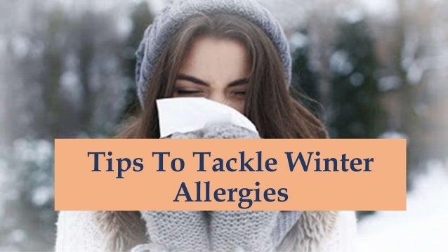 Tips To Tackle Winter Allergies