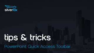 PowerPoint Quick Access Toolbar | PPTX