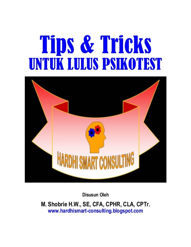 Pelatihan Kiat Dan Trik Agar Lulus Psikotes