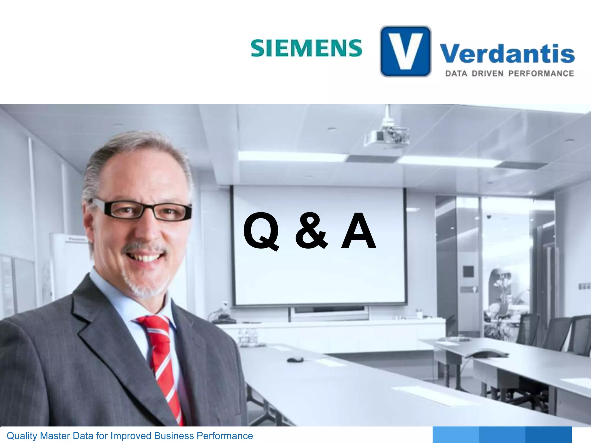 Q&A

Quality Master Data for Improved Business Performance

 