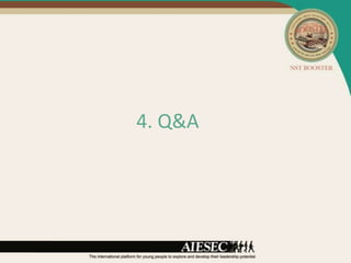 4. Q&A
 
