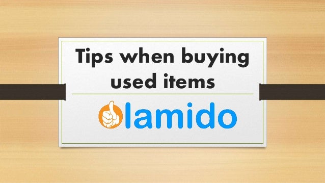 Tips when buying used items