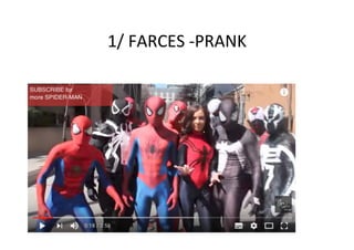 1/	FARCES	-PRANK	
 