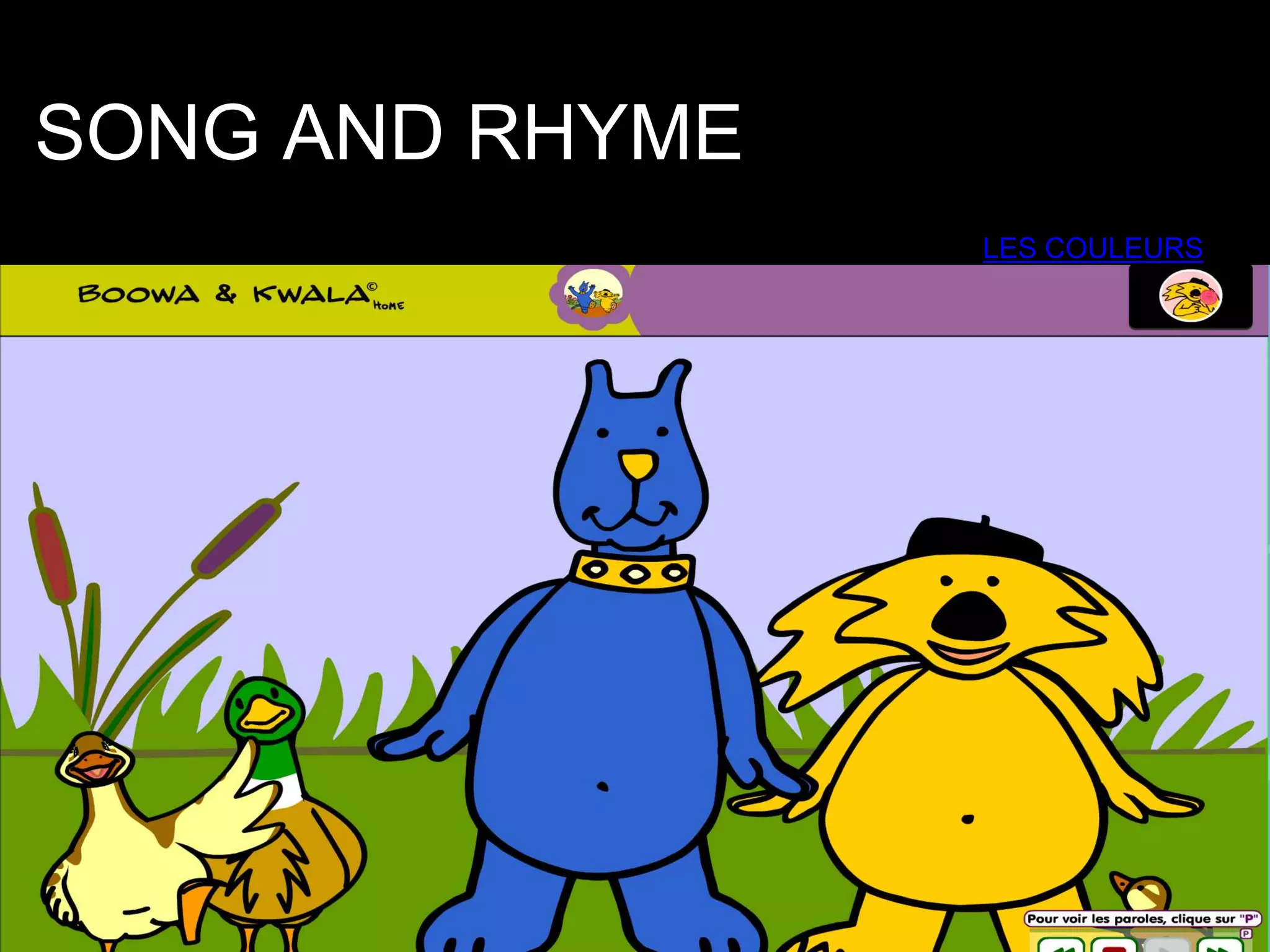 SONG AND RHYME
LES COULEURS
 