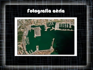 Fotografia aèria

 