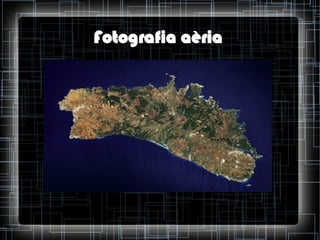 Fotografia aèria

 