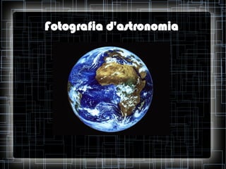 Fotografia d'astronomia

 