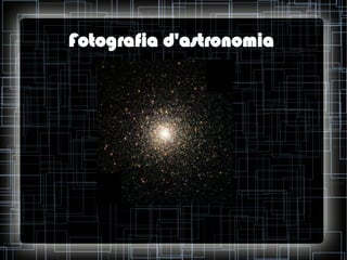 Fotografia d'astronomia

 