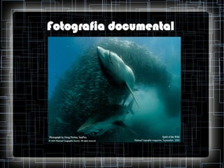 Fotografia documental

 