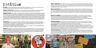 50 51
Notíties
Menjador: L’empresa encarregada del servei de menjador continua essent 7 i Tria, que ja va començar el curs
passat. Aquest curs, però, hi ha hagut canvi de cuinera. Us presentem la Joana! (1)
Trobades d’inici de curs: Hem iniciat un curs més compartint moments amb tota la comunitat educativa:
trobada amb famílies de P3, reunions d’inici de curs, berenar de presentació del nou curs escolar. (2)
Acampada escolar: Com ja sabeu, acampada escolar és un moviment de pares i mares de diferents escoles de
Lleida que va néixer el juny de 2012 a causa, sobretot, de les retallades en educació. Aquest moviment continua
viu i actiu, no només pel que fa a actes reivindicatius, sinó també per a generar espais de construcció conjunta. El
passat 21 de gener es va realitzar una jornada en aquesta línia, sota el títol de“Comença el canvi amb l’intercanvi”
s’ha ofert un espai a membres d’equips directius i AMPA’s de diferents escoles per a compartir experiències posi-
tives o fortaleses i punts dèbils o quimeres. A més, cal destacar que el col·lectiu organitza accions conjuntes amb
Assemblea Groga i altres moviments en defensa de l’educació pública de qualitat, sota el nom de Marea Groga.
(3)
Conferències: Cada curs tenim previst fer tres conferències obertes a les famílies, organitzades per l’AMPA i
l’escola. El dimarts 12 de novembre vam gaudir de la primera conferència d’aquest curs, anomenada“Ens mirem,
ens reconeixem, ens respectem,...?: la convivència, la clau de volta per l’èxit de l’educació”, a càrrec de Carles
Parellada, mestre, psicomotricista i terapeuta sistèmic. (4)
Us informem que la propera conferència serà el dilluns 17 de març, a les 16:45h, a càrrec de Griselda Rosell que
parlarà sobre la resolució de conflictes i mediació entre iguals.
Agenda 21: Aquest curs, continuem formant part del projecte mediambiental“Cap a una escola sostenible en
un món poc sostenible”. A través de diverses actuacions intentem inculcar en els nens i nenes valors de respon-
sabilitat, cura del medi ambient, estima per la natura i estalvi de recursos. Continuem mantenint activitats com:
les sortides a la natura, el reciclatge de paper i envasos, la reutilització de paper, els encarregats/des d’estalvi
d’aigua i energia, la cura dels horts i de les plantes, etc. (5)
-01- -02- -03- -04- -05- -06-
Festes i celebracions: Com cada curs escolar, hem celebrat un seguit de festes les quals integrem plenament
dins el currículum. La Festa de la Tardor, el dia 30 d’octubre, amb la prèvia marató de contes. La 18a edició de la set-
mana de la ciència (del 18 al 22 de novembre). I la festa de Nadal, l’últim dia de trimestre (el 20 de desembre) amb
el treball històric sobre el“Vist i no vist”. (6)
Esports extraescolars: Hem començat les activitats amb normalitat, pel que fa a activitats fora de l’escola el
cicle inicial i el mitjà van participar a la trobada de miniatletisme a Les Basses el 9 de novembre. A la primera troba-
da comarcal de bàdminton hi han participat 16 alumnes de cicle mitjà. Com a novetat, el diumenge 22 de desem-
bre, 12 alumnes de cicle superior han format un dels equips de la trobada de minihandbol al Pavelló de Pardinyes.
(7)
Mestres en pràctiques: Hem renovat el projecte de“centre acollidor”, un conveni amb la UdL que obre les
portes als i les alumnes de la Facultat de Ciències de l’Educació perquè puguin venir a fer pràctiques a la nostra
escola. Aquest curs acollim alumnes de segon, tercer i quart de primària i de tercer i quart d’infantil.
Jubilació del Josep M. Espinet: Després de la seva llarga trajectòria a la nostra escola, el Josep Maria ha finalitzat la
seva etapa com a mestre i a finals de trimestre es va jubilar. Et desitgem molta sort! (8)
Tertúlies dialògiques: Repetim amb les tertúlies, activitat iniciada el curs passat i de la qual en vam quedar
molt contentes i contents. Una vegada al mes ens trobem famílies i mestres per compartir reflexions al voltant de
lectures que decidim, un espai d’intercanvi d’idees que ens obre noves mirades.
Banc de famílies: Continuem amb aquesta nova proposta de participació de les famílies; on un grup de pares i
mares ofereixen a l’escola una activitat concreta en què podria i li agradaria col·laborar. Amb aquesta nova iniciativa
estem donant resposta a necessitats de tot tipus: de formació, de manteniment, d’activitats amb nens i nenes, etc., i
totes les aportacions contribueixen a una millora a l’escola i, per tant, directament o indirectament a una millora en
el desenvolupament dels vostres fills i filles i en el seu dia a dia a l’escola.
Comissió de convivència: Dins el treball que l’escola, juntament amb l’AMPA, ha iniciat sobre la convivència, s’ha
creat una comissió formada per mares, pares i mestres per a reflexionar, analitzar i fer aportacions en aquest sentit,
la qual es reuneix periòdicament per a pensar estratègies i actuacions a dur a terme al centre per tal de millorar la
convivència i el benestar emocional dels nens i les nenes.
 