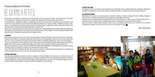 6 7
ACTIVITAT DE CUINA
Al migdia, els nens i les nenes de cicle inicial fan una activitat de cuina; nosaltres podem fer d’ajudants. Preparem i
repartim els ingredients, estem al seu costat, els ajudem. Recollim i compartim una bona recepta: l’amistat.
ELS NOSTRES RECORDS
Recordem els nens que ens acompanyaven a nosaltres a l’autocar, l’Hèctor, la Raquel, el Ferran, l’Alba, el Roger, la
Maria, el Joan... I després de tants anys encara podem recordar alguna cosa més:
Sempre em sentia segura quan ella m’agafava de la mà. Jo dormia al fons, el segon més a la dreta. L’altre dia ho co-
mentava amb un company i ens va agradar parlar-ne. És una d’aquelles coses que recordes sempre.
Quan em venien a buscar, potser plorava. A poc a poc, ell m’anava parlant però jo no li deia res; ell no parava
d’intentar-ho. Després ens vam fer amics, era un nen en qui podia confiar.
Nens i nenes de sisè
El tema de la convivència a nosaltres mai no ens ha vingut al cap a ningú de la classe, com funcionava o com podia
ser; però pensant i reflexionant al llarg d’uns quants dies, aquí teniu tot allò que fem o que pensem.
La convivència és companyia d’alguna o vàries persones que han de conviure. Si aquella persona o persones no et
cauen bé o no les suportes, serà una manera més difícil de relacionar-se.T’ajuda a ajudar, a treballar en equip, a com-
partir... La convivència és ser bona persona, saber viure amb els altres i respectar-se, saber compartir les teves coses
amb altra gent; no barallar-nos, ja sigui amb insults o pegant-nos.
Aquest curs, som els grans de l’escola i estem fent coses de més responsabilitat. Des de petits sabem que la gent de
sisè ajuden en tasques amb els més petits, com acompanyar-los a l’autocar, llegir una estona, preparar els llitets dels
peixets per fer la migdiada, acompanyar-los en algunes festes.
L’AUTOCAR
Quan anem a l’autocar, els nens i les nenes més petits tenen més ganes de jugar, i aleshores pot ser que es despistin.
El primer dia penses que es portaran malament i no ens farien cas, de seguida veus que no és així, i en poc temps saps
com són i com es comporten. Per això, des de l’escola confien en nosaltres perquè hem crescut, som més madurs .
És una cosa molt bonica, parles amb ells, els fas córrer o jugar, mentre expliquen què han fet aquell dia o allò que els
agrada. Ens fa pensar quan nosaltres érem petits i quan veus que s’ho passen tan bé ens emocionem molt.
Quan acompanyem ens sentim: FELIÇOS, CONTENTS, GRANS, RESPONSABLES i CONSCIENTS. Ens sentim bé perquè
recordem quan ens portaven a nosaltres, són moments de molts records.
És un dels moments més feliços del dia. Veure com ens abracem és gloriós, però també tenim un sentiment de
tristesa, perquè t’adones que no pots tornar a aquells temps passats.
LECTURA AMB SEGON
Una altra responsabilitat que tenim és buscar i preparar un llibre per llegir-lo amb els nens i les nenes de segon. A
l’hora de llegir amb ells, ens adonem que ens fan anar per encomanar-los el nostre gust per la lectura. És una activi-
tat molt interessant i ens ho passem molt bé llegint. Cada vegada que hi vas, veus com evolucionen llegint, com van
entenent millor el que llegeixen. Transmet sentiment d’alegria i de concentració.
Finestra Oberta a Primària
DEGRANSAPETITS
 