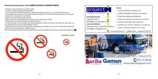 12 13
Prevenció del consum de tabac: Tu tries! NORMES PER EVITAR EL TABAQUISME FAMILIAR
• No fumar a casa, ni permetre que altres ho facin.
• Si fumeu, no deixeu el tabac prop dels infants.
• Si no fumen però conviuen amb fumadors, aquests han de deixar de fer-ho , o si no, fumar fora de la casa.
• No permetre que mainaderes ni altres persones que treballen a la llar fumin dins de la casa o prop de la mainada.
• No permetre a ningú fumar a l’automòbil.
• Esbrinar si es parla sobre el tabac a l’escola.
• Esbrinar sobre l’ús del tabac dels amics; enaltir els nens i nenes que no fumen.
• No permetre que els nens manegin els materials de fumar.
• No permetre que els infants juguin amb cigars (cigarettes) de dolços o xocolata. Són símbols de cigars reals i els
nens petits que els usen tenen més tendència a fumar.
• Destacar davant dels nens les imatges falses i enganyoses que s’utilitzen en els anuncis i pel·lícules on presenten
l’acte de fumar com a glamurós , saludable,“Guai”.
http://www.eduquemosenlared.com/es/index.php/educacion-sociedad/276-prevencion-tabaquismo-adolescente
Família Baró i Farreny
	
  
	
  
	
  
	
  
 