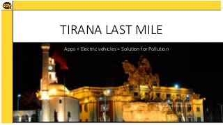 Tirana Last Mile English long Slide 1