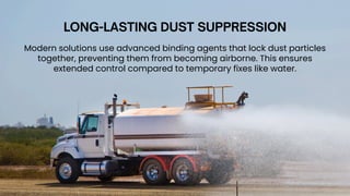 Innovative Modern Dust Control Solutions for Safer, Sustainable Roads | PDF