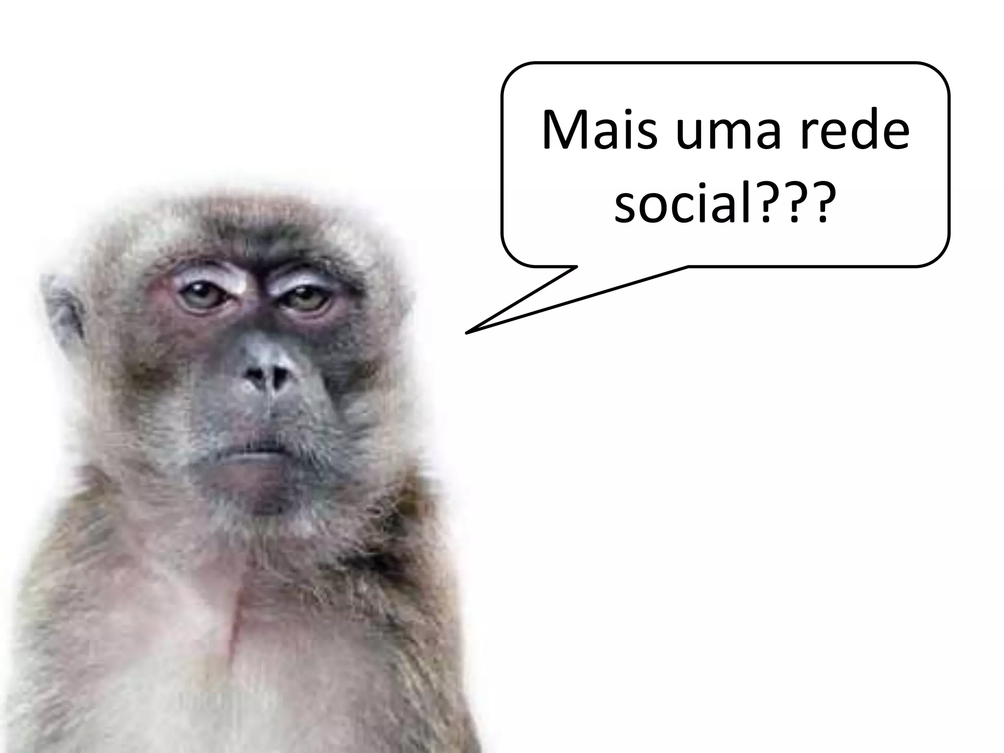 Mais uma rede social???