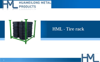 1
HML - Tire rack
 