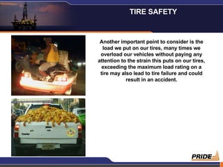 Another important point to consider is the load we put on our tires, many times we overload our vehicles without paying any attention to the strain this puts on our tires, exceeding the maximum load rating on a tire may also lead to tire failure and could result in an accident. TIRE SAFETY  