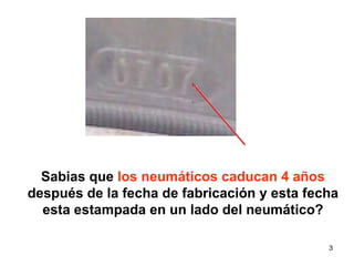 Sabias que  los neumáticos caducan 4 años  después de la fecha de fabricación y esta fecha esta estampada en un lado del neumático? TIRE SAFETY  SEGURIDAD DE NEUMATICOS 