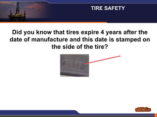 Did you know that tires expire 4 years after the date of manufacture and this date is stamped on the side of the tire? TIRE SAFETY  