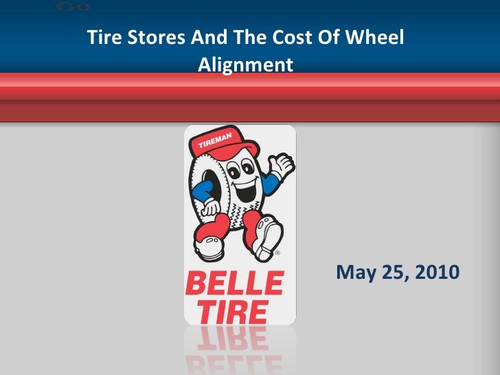 Wheel Alignment Cost >> Tire Stores And The Cost Of Wheel Alignment Wheel Alignment Cost >> Tire Stores And The Cost Of Wheel Alignment