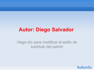 Autor: Diego Salvador 