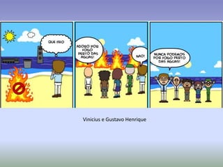 Vinicius e Gustavo Henrique