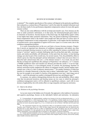 ˆ on p is the “looking-glass-self” phenomenon, whereby the agent tries to see through the 
principal’s ulterior motives that led to p being selected. As long as the agent’s participation in 
the relationship is not at stake, the principal’s expected payoff from choosing a policy p when 
she has information  