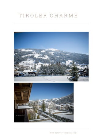 T I R O L E R C H A R M E
W W W . F I R S T K I T Z B U E H E L . C O M
 