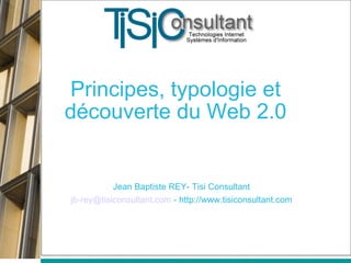 Principes, typologie et découverte du Web 2.0
