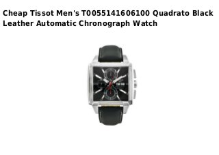 Cheap Tissot Men's T0055141606100 Quadrato Black
Leather Automatic Chronograph Watch
 