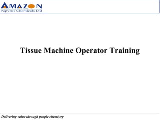 Tissue Machine Operator Training 