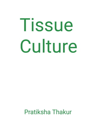 Tissue Culture 