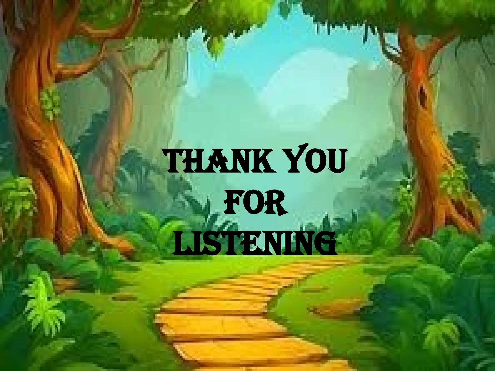 THANK YOU
FOR
LISTENING
 