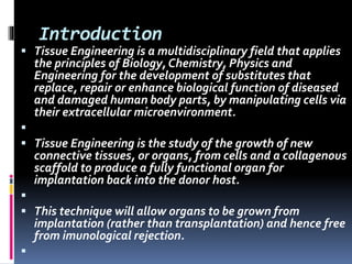 Tissue engineering 2 | PPTX