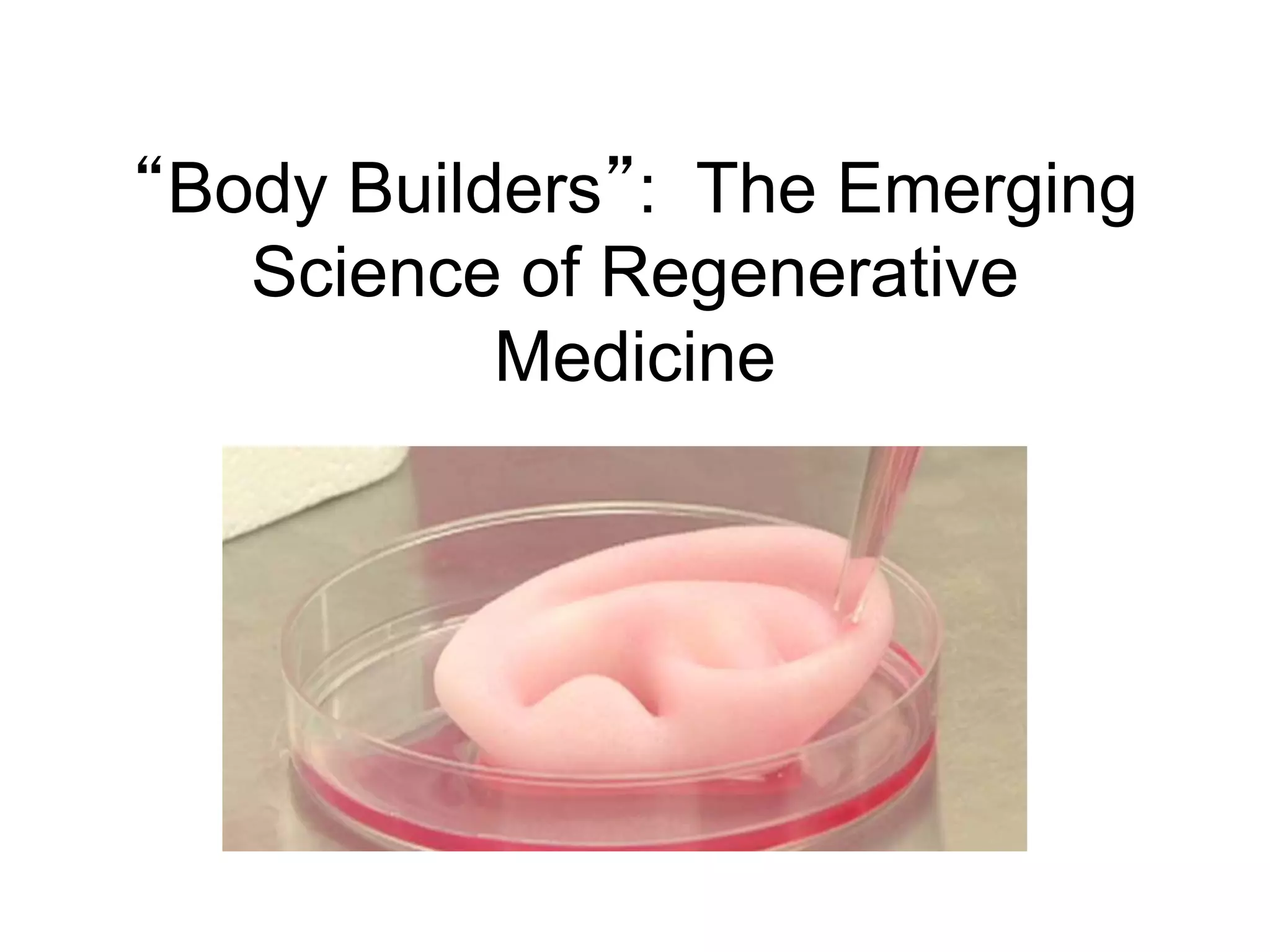 Tissue Engineering & Regenerative Medicine | PPTX
