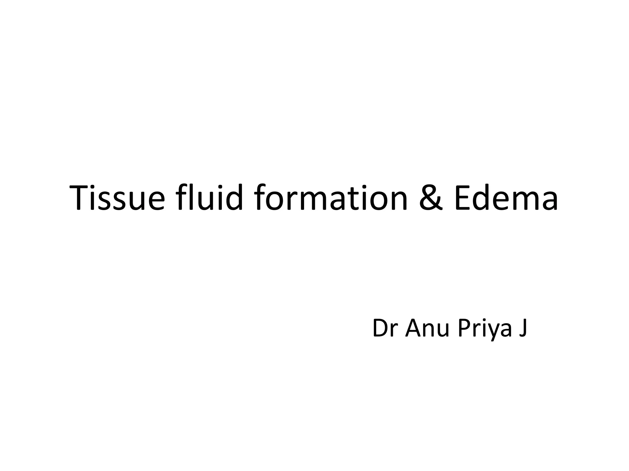 Tissue fluid formation edema slideshare pptx