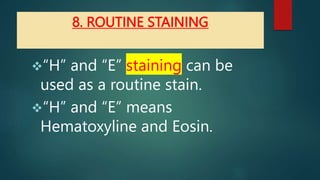 Staining Hand Eprocess Tissue processing | PPTX