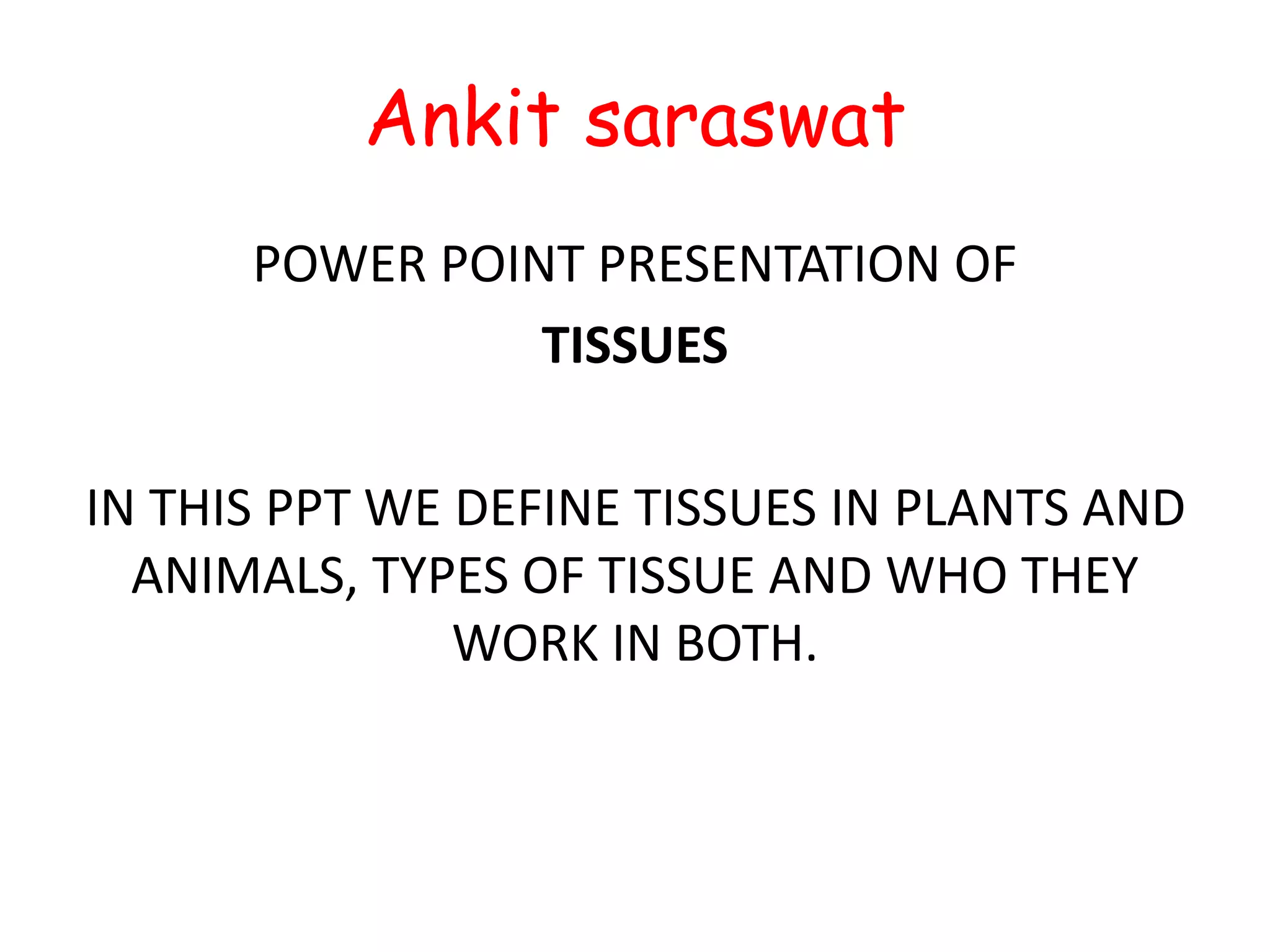 Plants and Animals Tissues | PPTX