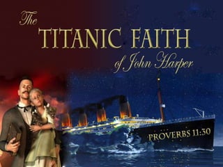 Titanic Faith of John Harper
