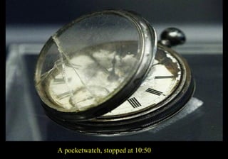 A pocketwatch, stopped at 10:50 
 
