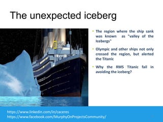 The Titanic and the Five Deadly sins of the project manager | PPT