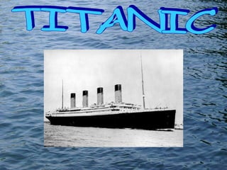 TITANIC  