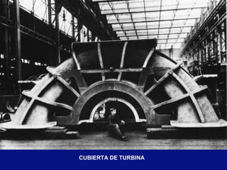 CUBIERTA DE TURBINA

 