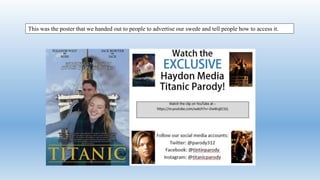 This was the poster that we handed out to people to advertise our swede and tell people how to access it.
 