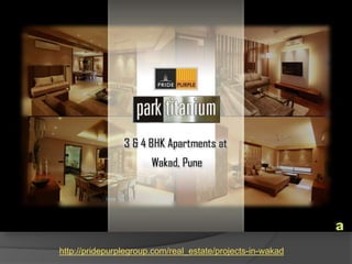 http://pridepurplegroup.com/real_estate/projects-in-wakad 