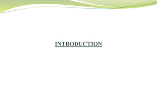 INTRODUCTION
 