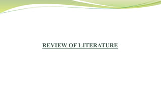 REVIEW OF LITERATURE
 