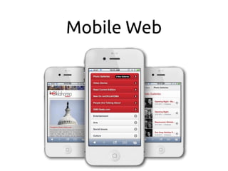 Mobile Web
 