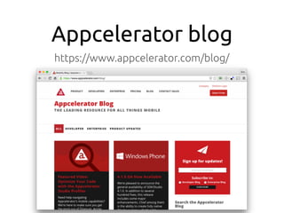 Appcelerator blog
https://www.appcelerator.com/blog/
 